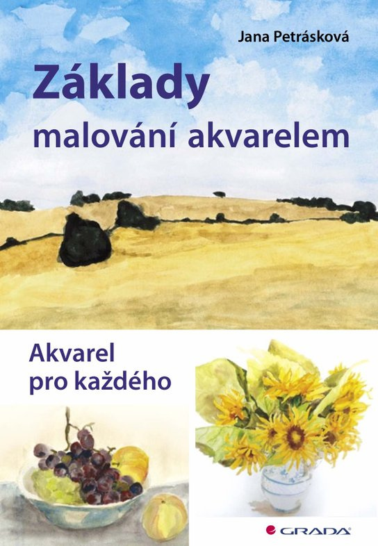 Základy malování akvarelem -  Jana Petrásková