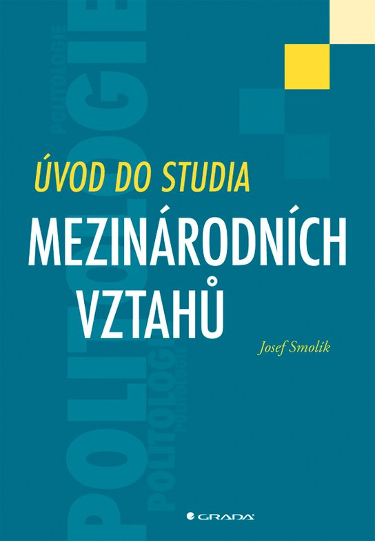 Úvod do studia mezinárodních vztahů -  Josef Smolík