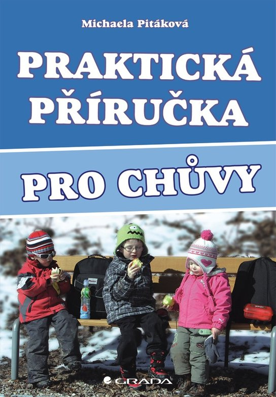 Praktická příručka pro chůvy -  Michaela Pitáková