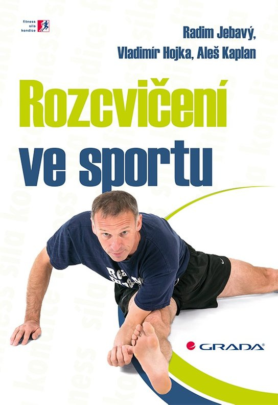 Rozcvičení ve sportu -  Vladimír Hojka