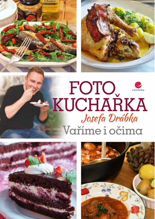Fotokuchařka Josefa Drábka -  Josef Drábek