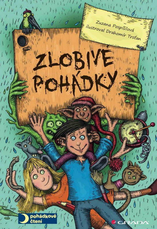 Zlobivé pohádky -  Zuzana Pospíšilová