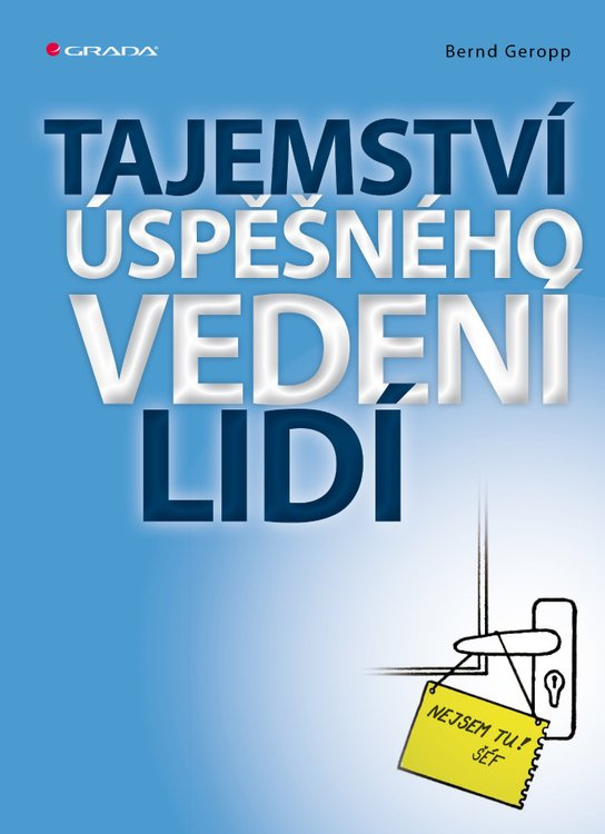 Tajemství úspěšného vedení lidí -  Bernd Geropp