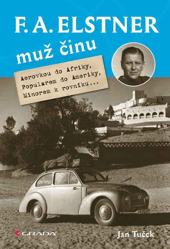 F. A. Elstner: Muž činu -  Jan Tuček