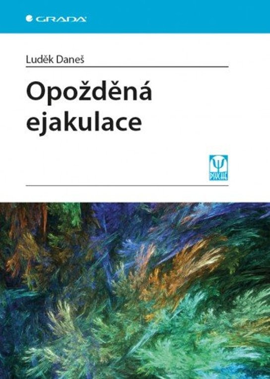 Opožděná ejakulace -  Luděk Daneš