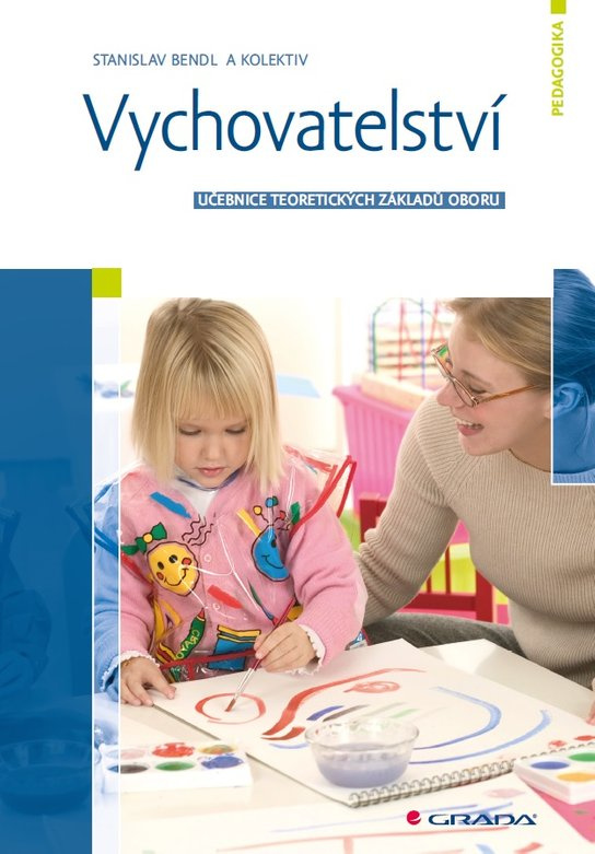 Vychovatelství -  Stanislav Bendl