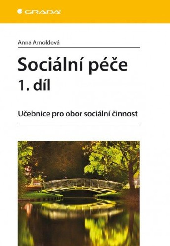 Sociální péče 1. díl -  Anna Arnoldová
