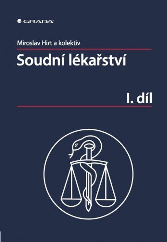 E-kniha: Soudní lékařství I. díl od Hirt Miroslav