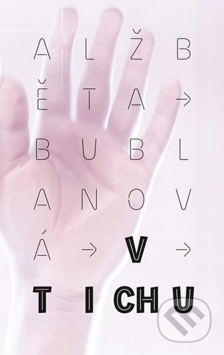 V Tichu - Alžběta Bublanová - kniha z kategorie Beletrie