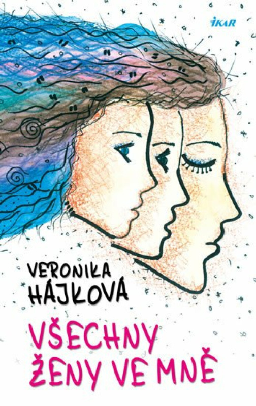 Všechny ženy ve mně (poškozená) - Veronika Hájková