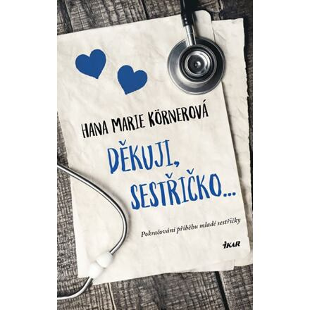 Děkuji, sestřičko...