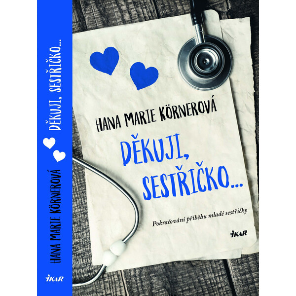 Děkuji, sestřičko...