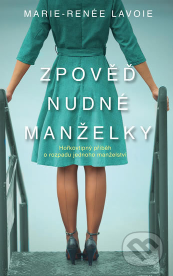 Zpověď nudné manželky