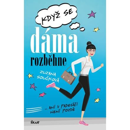 Když se dáma rozběhne Euromedia Group, a.s.