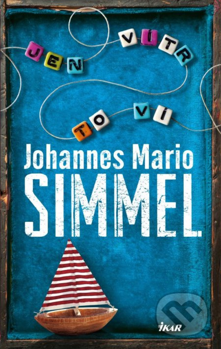 Jen vítr to ví - Mario Johannes Simmel - kniha z kategorie Beletrie