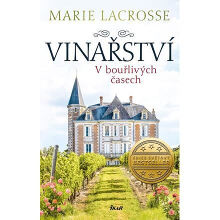 Vinařství: V bouřlivých časech