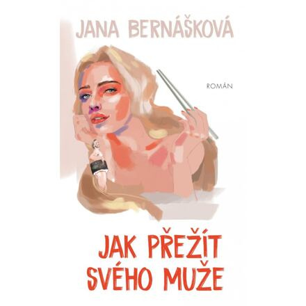 Jak přežít svého muže Euromedia Group, a.s.