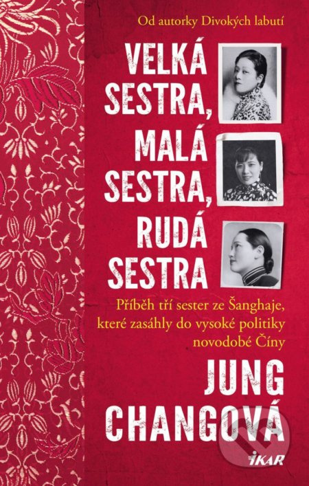 Velká sestra, malá sestra, rudá sestra