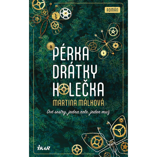 Pérka, drátky, kolečka