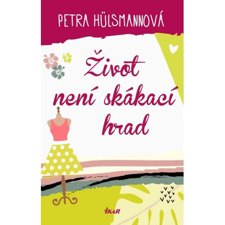Život není skákací hrad