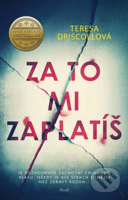 Za to mi zaplatíš Euromedia Group, a.s.