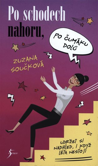 Po schodech nahoru, po čumáku dolů