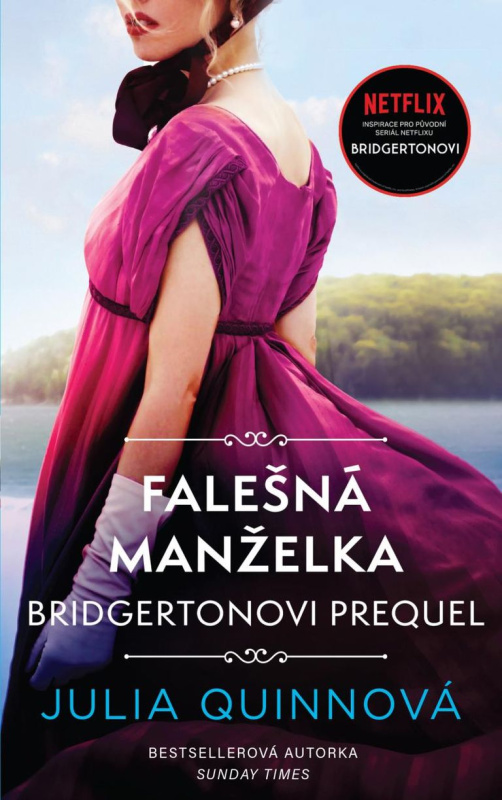 Bridgertonovi – prequel: Falešná manželka Euromedia Group, a.s.
