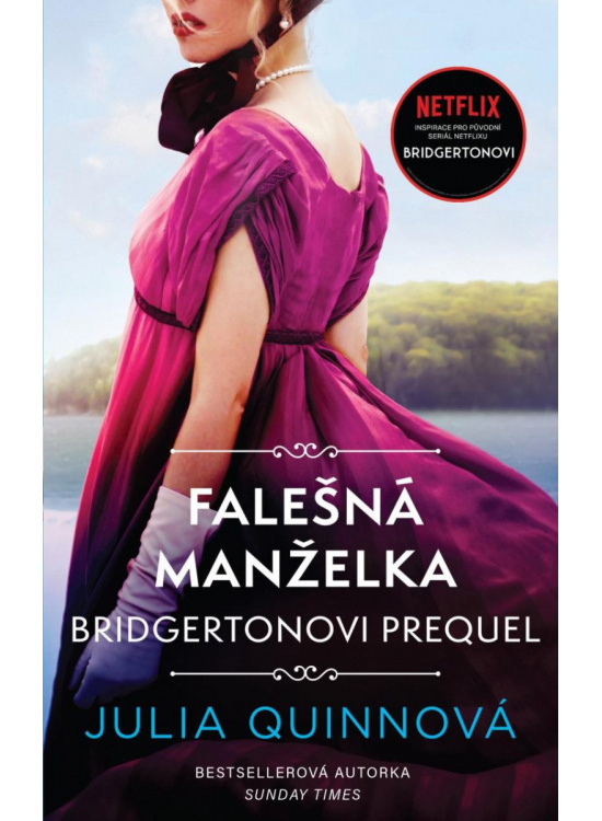 Bridgertonovi – prequel: Falešná manželka Euromedia Group, a.s.