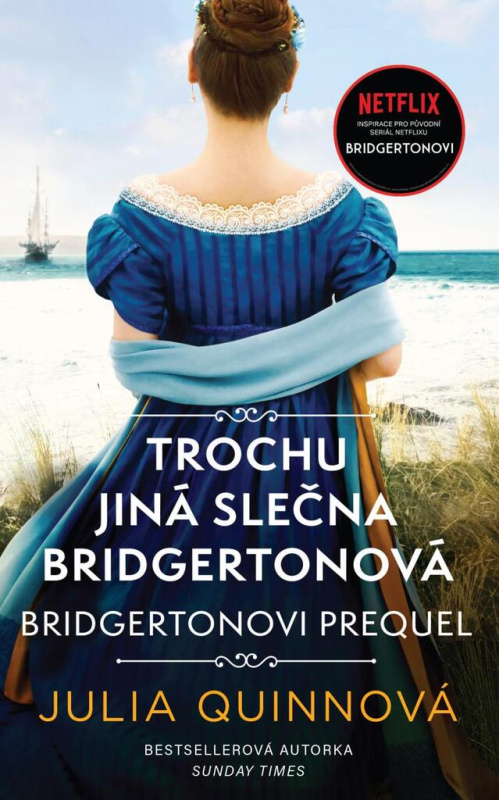 Bridgertonovi – prequel: Trochu jiná slečna Bridgertonová Euromedia Group, a.s.