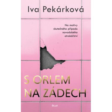 S orlem na zádech