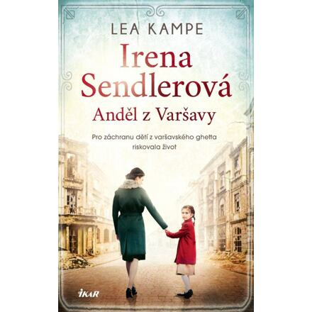 Irena Sendlerová. Anděl z Varšavy