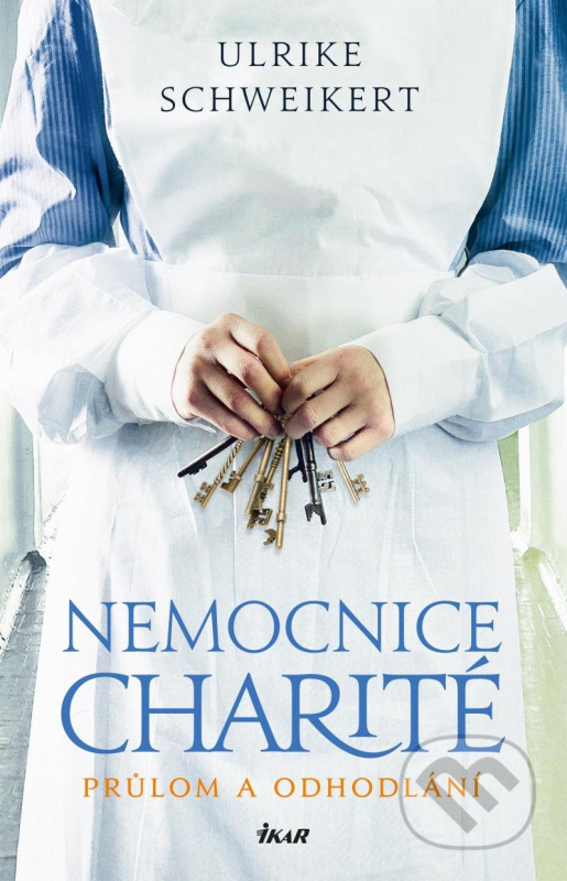 Nemocnice Charité - Průlom a odhodlání