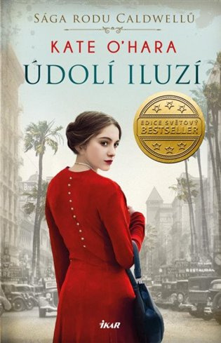 Sága rodu Caldwellů: Údolí iluzí