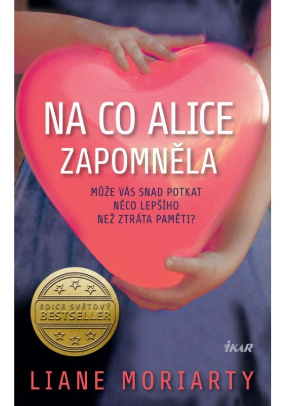 Na co Alice zapomněla