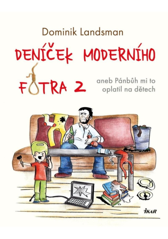 Deníček moderního fotra 2 Euromedia Group, a.s.