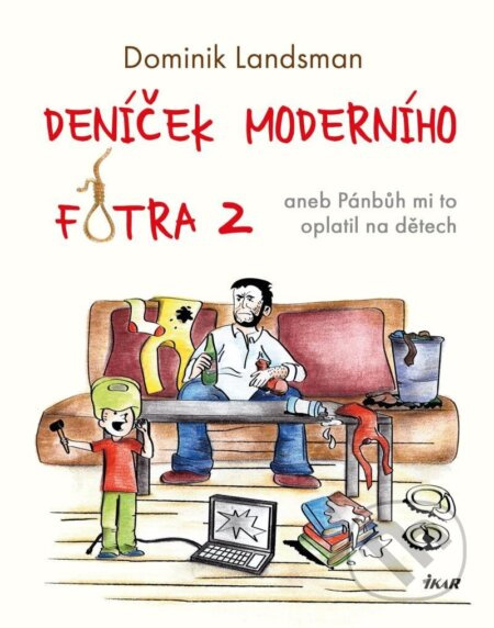 Deníček moderního fotra 2 Euromedia Group, a.s.