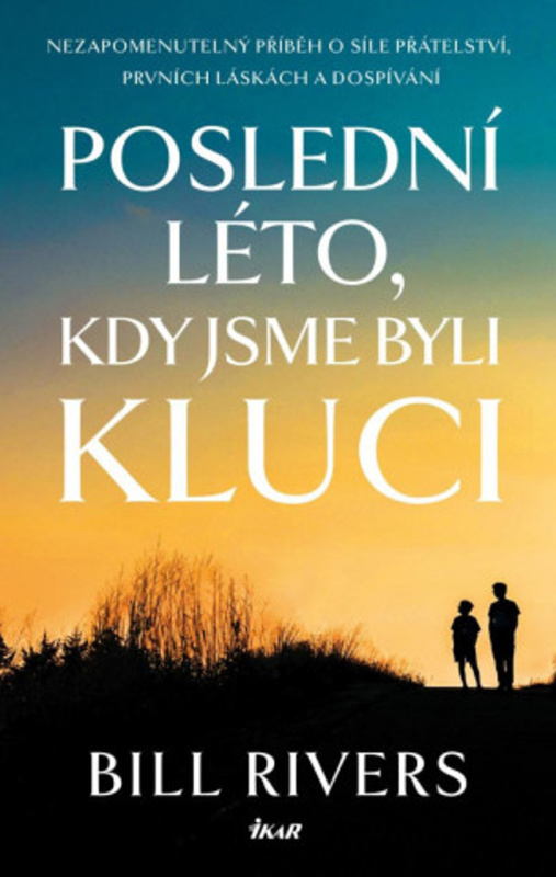 Poslední léto, kdy jsme byli kluci Euromedia Group, a.s.