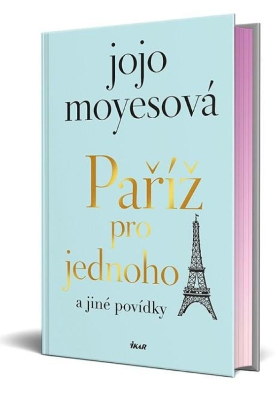 Paříž pro jednoho a jiné povídky Euromedia Group, a.s.