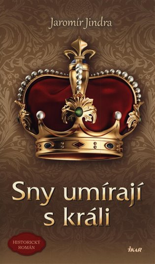 Sny umírají s králi