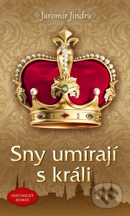 Sny umírají s králi