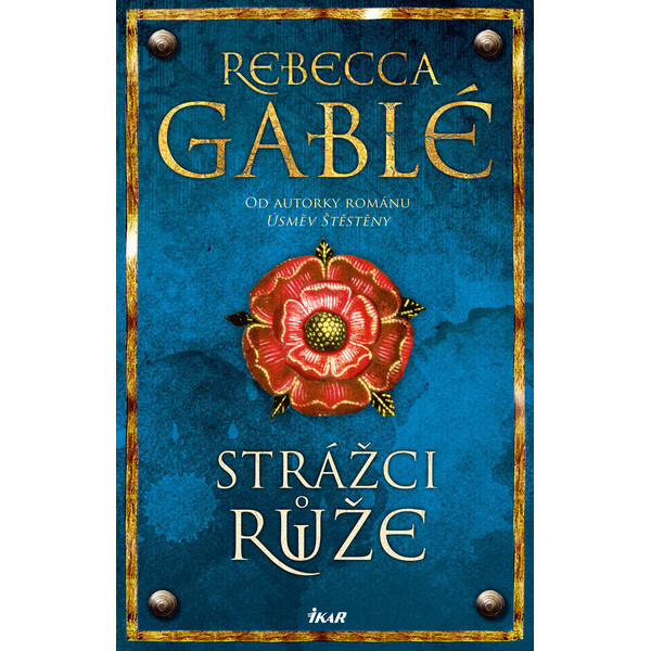 Strážci růže