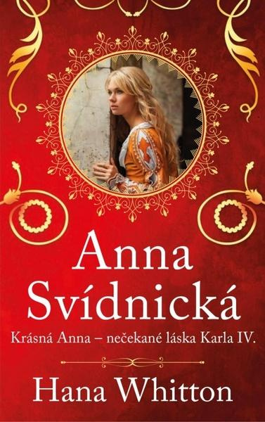 Anna Svídnická – Nečekaná láska