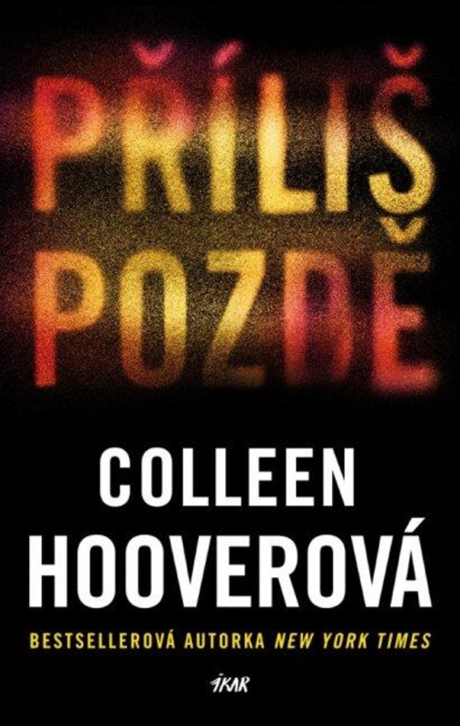 Příliš pozdě Euromedia Group, a.s.