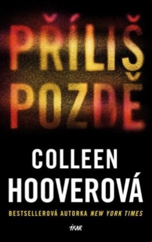 Příliš pozdě Euromedia Group, a.s.