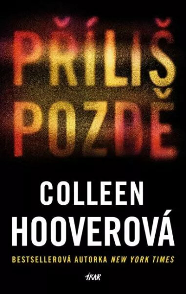 Příliš pozdě Euromedia Group, a.s.