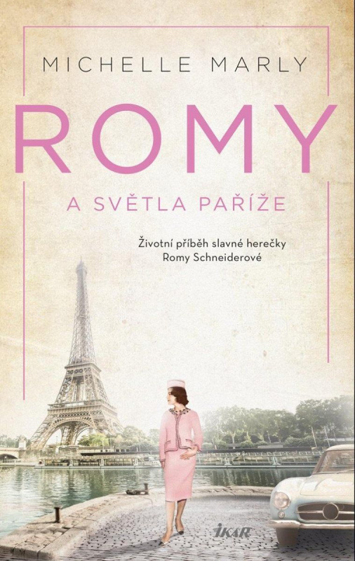 Romy a světla Paříže - Příběh slavné herečky Romy Schneiderové Euromedia Group, a.s.