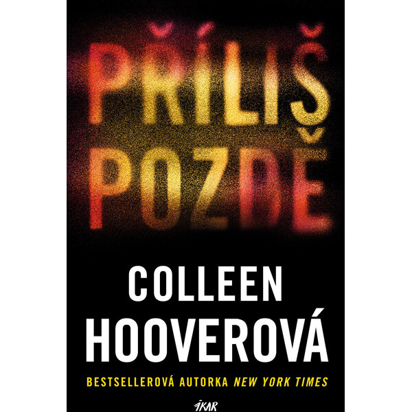 Příliš pozdě