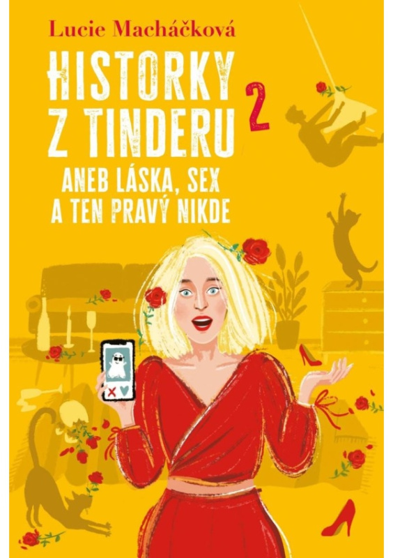 Historky z Tinderu 2 aneb Láska, sex a ten pravý nikde Euromedia Group, a.s.