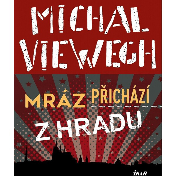 Mráz přichází z Hradu