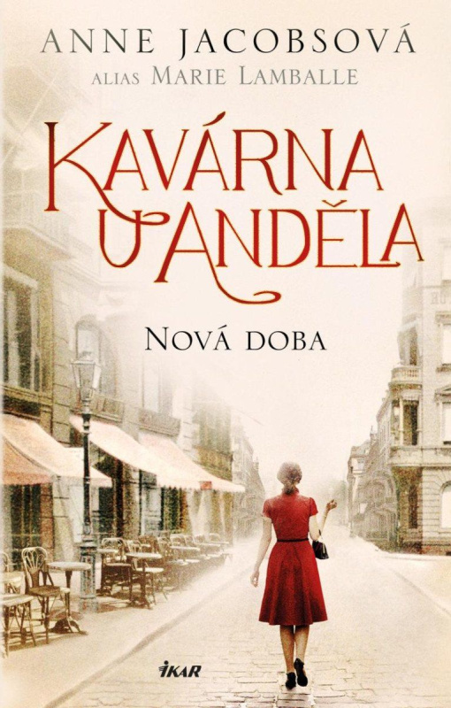 Kavárna U Anděla 1. Nová doba